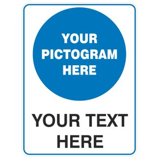 Mandatory Sign - Custom