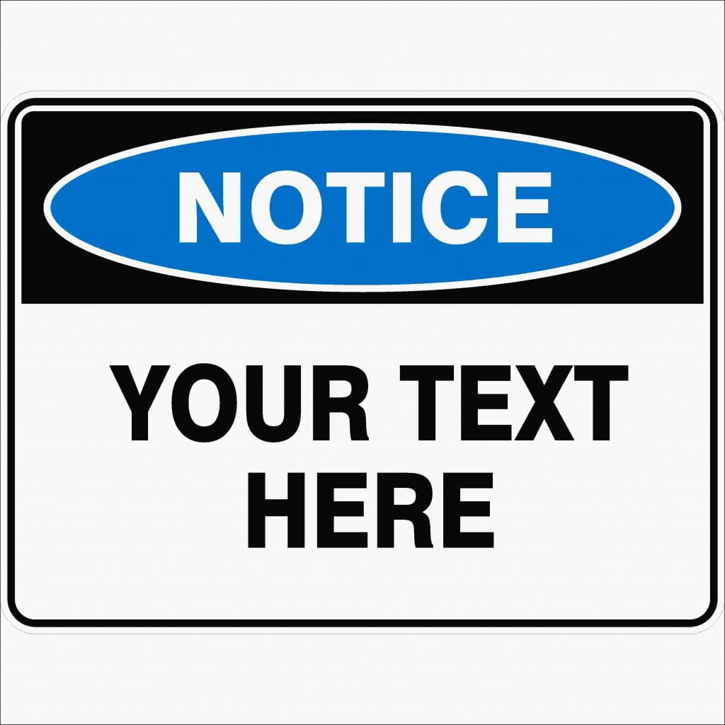 Notice Sign - Custom