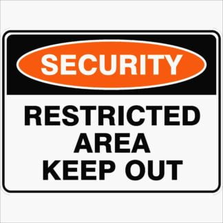 Security Signs RESTRICTED AREA KEEP OUT