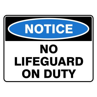 Notice No Lifeguard On Duty