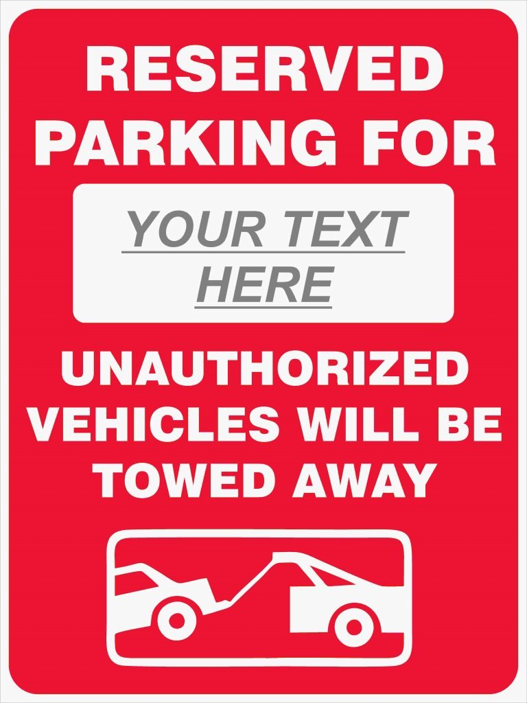 Parking Signs RESERVED PARKING FOR - CUSTOM