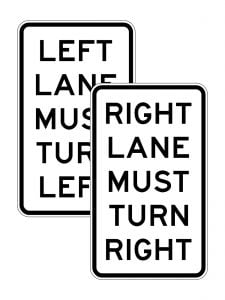 (Left or Right) Lane Must Turn Left (Right) (Regulatory)