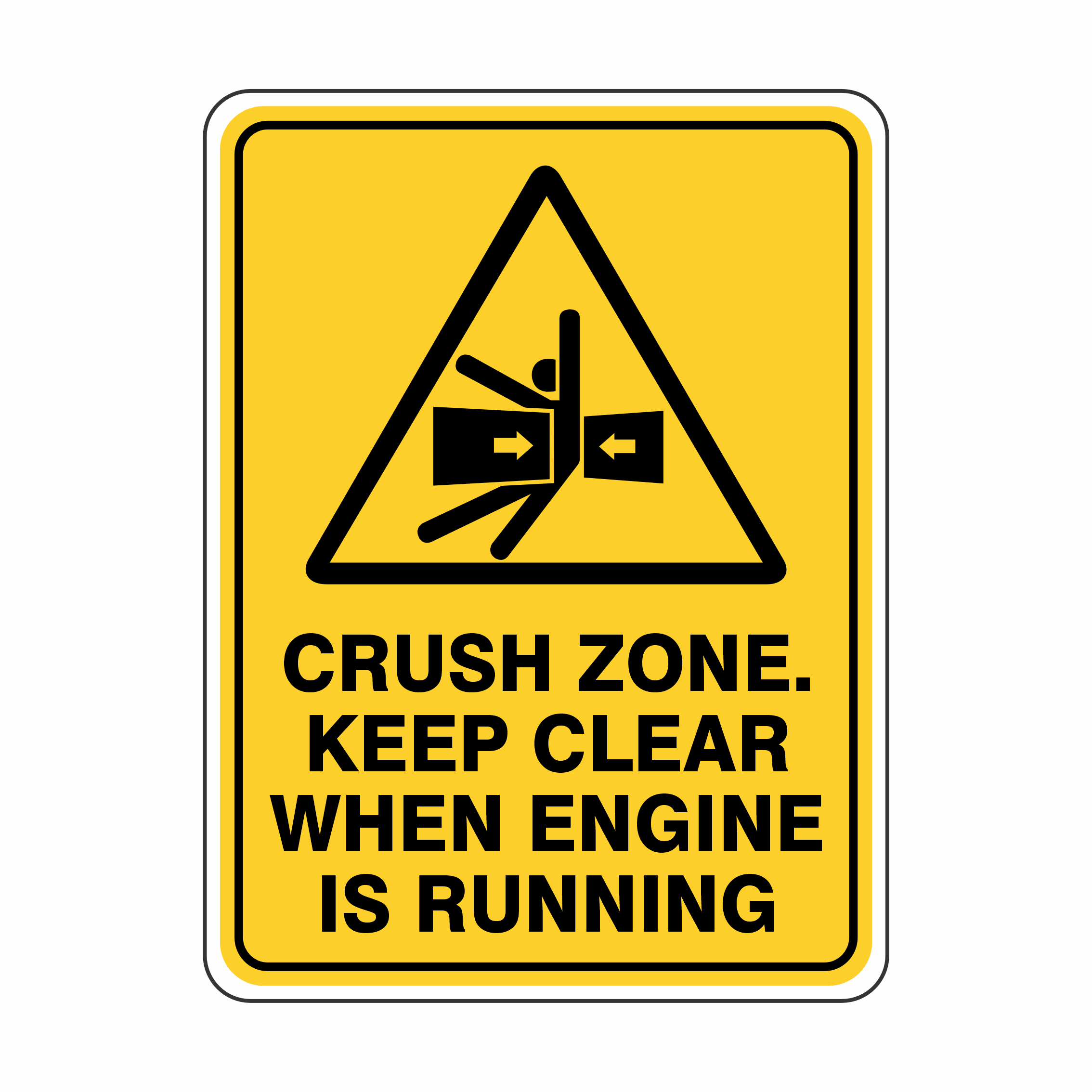 Crush Zone Keep Clear When Engine Is Running