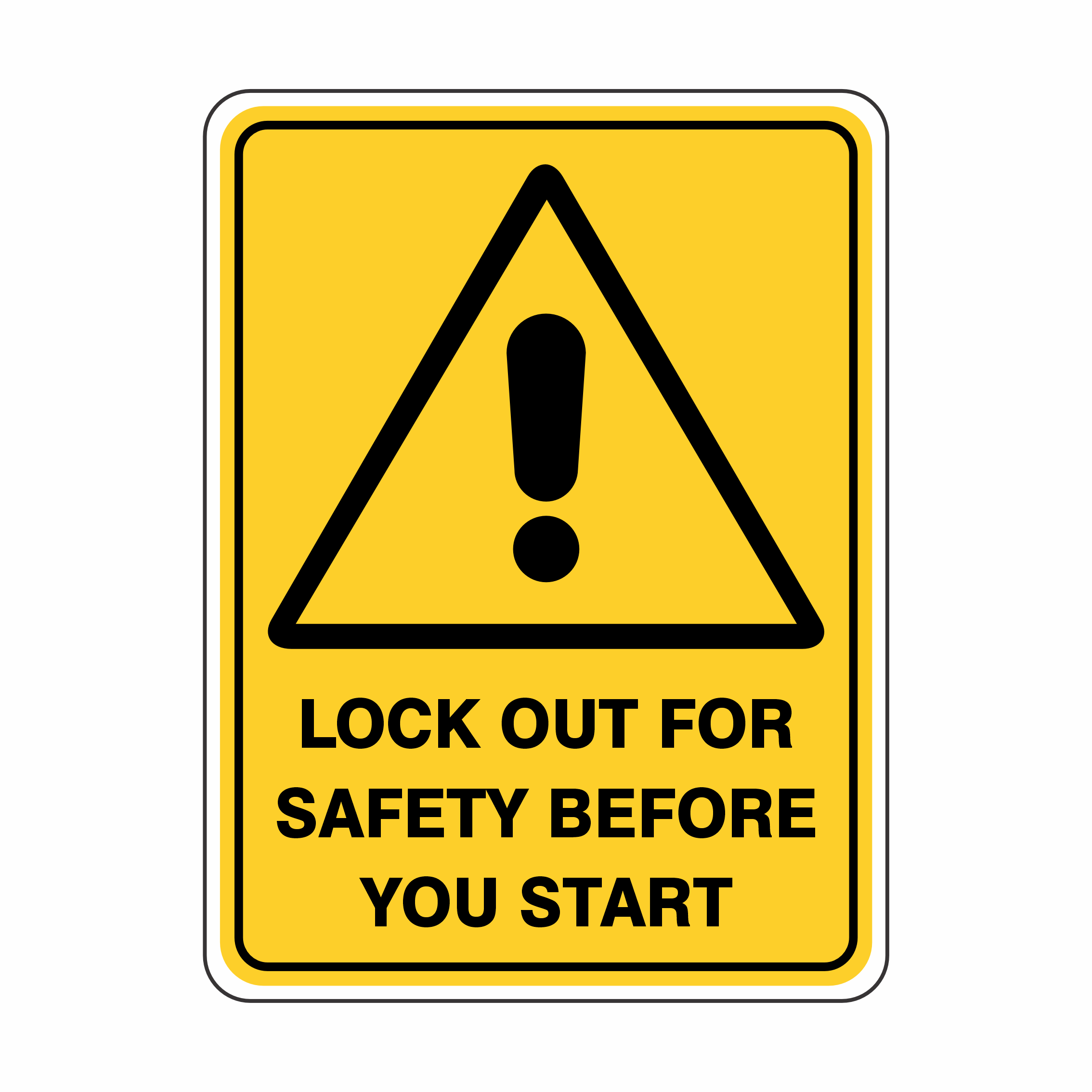 Warning Lock Out For Safety