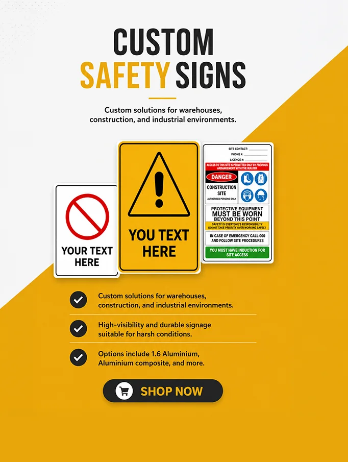 Custom Safety Signs