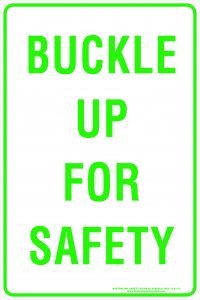 Buckle Up For Safety