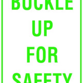 Buckle Up For Safety