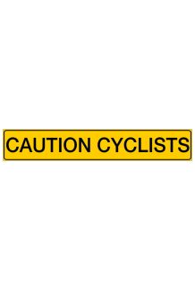 Caution Cyclists