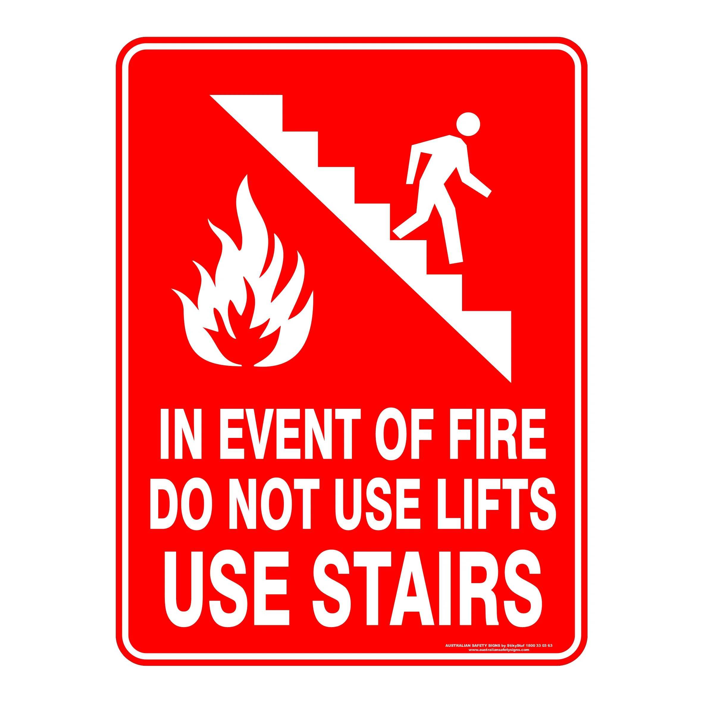 In Event Of Fire Do Not Use Lifts Use Stairs