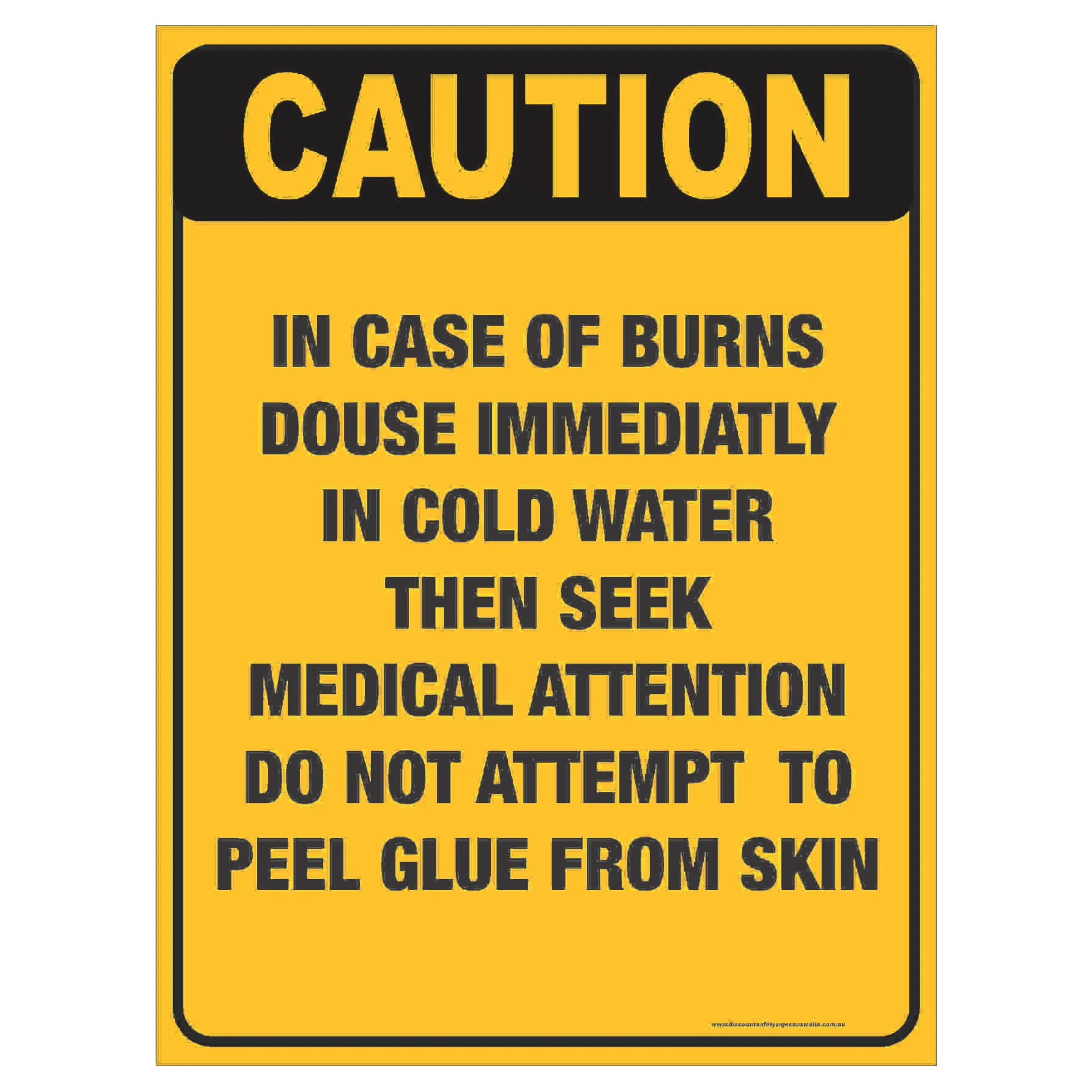 Incase Of Burns Douse Immediately In Water