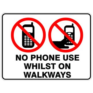 No Phone Use Whilst On Walkways