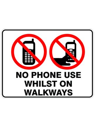 No Phone Use Whilst On Walkways