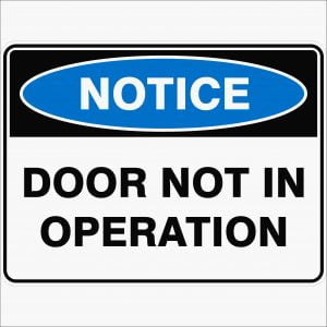 Door Not In Operation