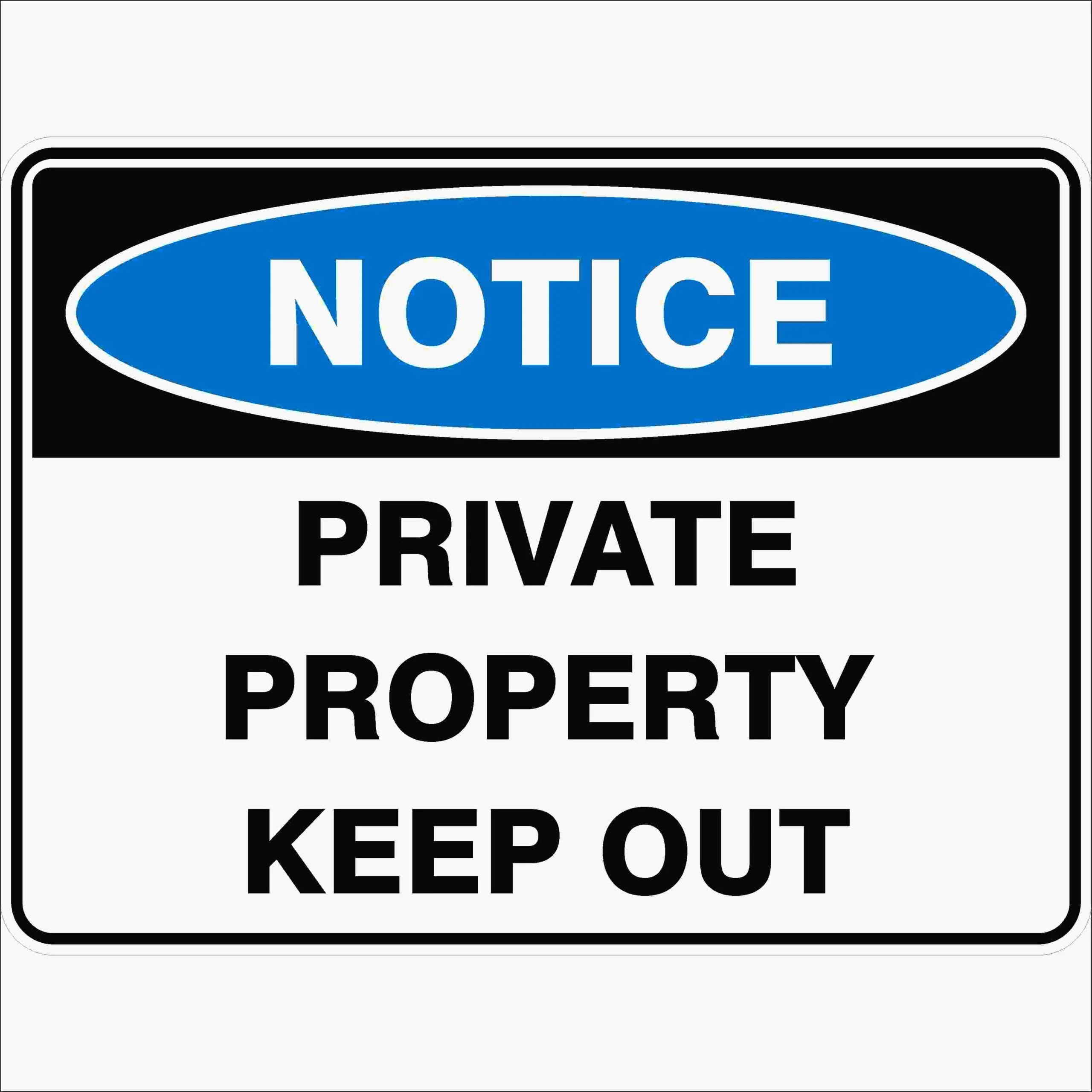 Notice Signs PRIVATE PROPERTY KEEP OUT