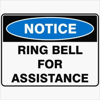 Notice Signs RING BELL FOR ASSISTANCE