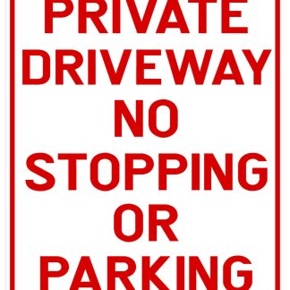 Private Driveway No Stopping Or Parking