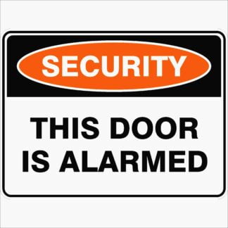 Security Signs THIS DOOR IS ALARMED