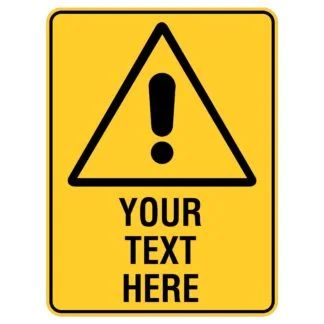 Warning Sign - Custom