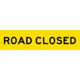 Temporary Traffic Signs ROAD CLOSED