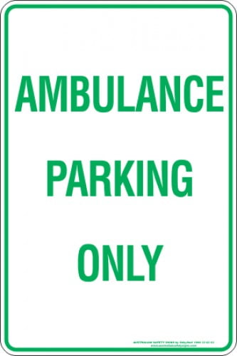 Parking Signs AMBULANCE PARKING ONLY