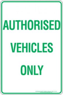 Parking Signs AUTHORISED VEHICLES ONLY