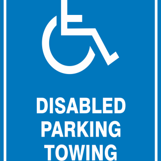 Parking Signs DISABLED PARKING TOWING ENFORCED
