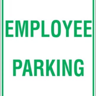 Parking Signs EMPLOYEE PARKING