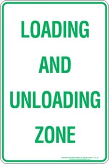 Parking Signs LOADING AND UNLOADING ZONE