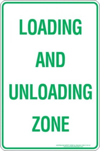 Loading And Unloading Zone | Buy Now | Discount Safety Signs Australia