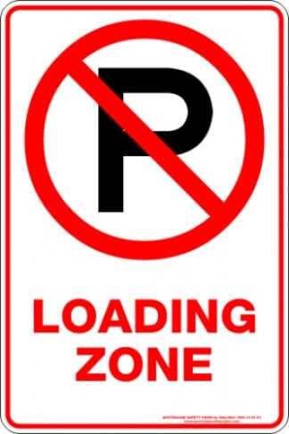 Parking Signs LOADING ZONE P