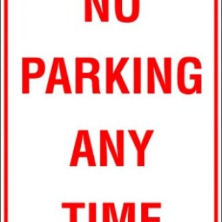 Parking Signs NO PARKING ANY TIME