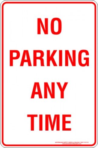 Parking Signs NO PARKING ANY TIME