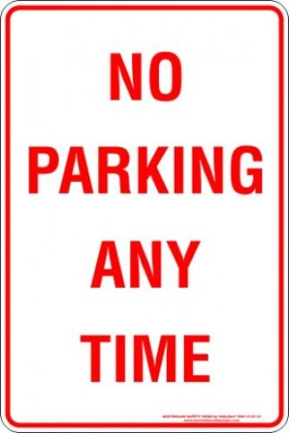 Parking Signs NO PARKING ANY TIME