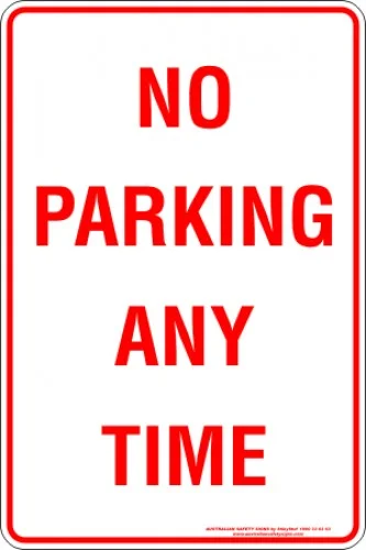 Parking Signs NO PARKING ANY TIME
