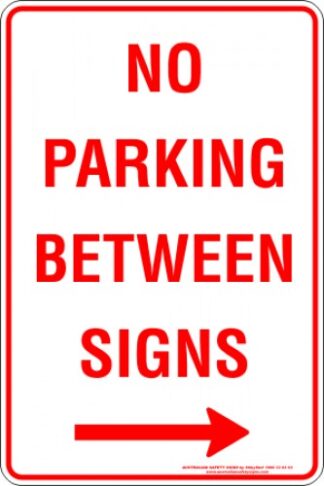 Parking Signs NO PARKING BETWEEN SIGNS ARROW RIGHT