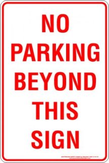 Parking Signs NO PARKING BEYOND THIS SIGN