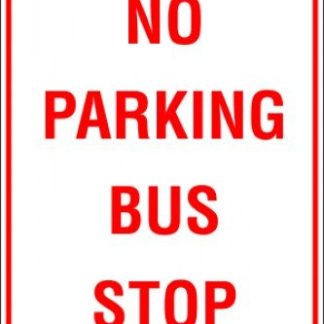 Parking Signs NO PARKING BUS STOP