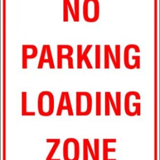 Parking Signs NO PARKING LOADING ZONE