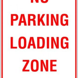 Parking Signs NO PARKING LOADING ZONE SPAN ARROW