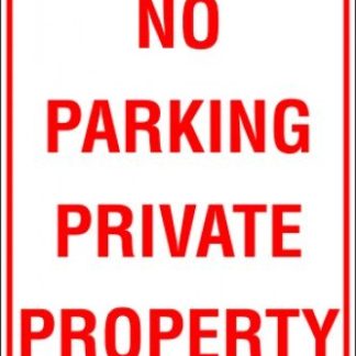 Parking Signs NO PARKING PRIVATE PROPERTY