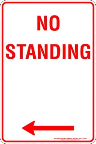 Parking Signs NO STANDING ARROW LEFT