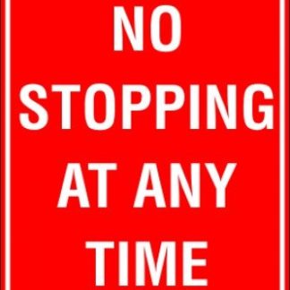 Parking Signs NO STOPPING AT ANY TIME