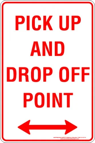 Parking Signs PICK UP AND DROP OFF POINT