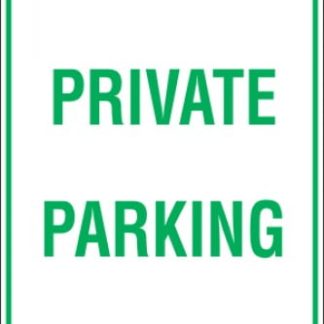 Parking Signs PRIVATE PARKING