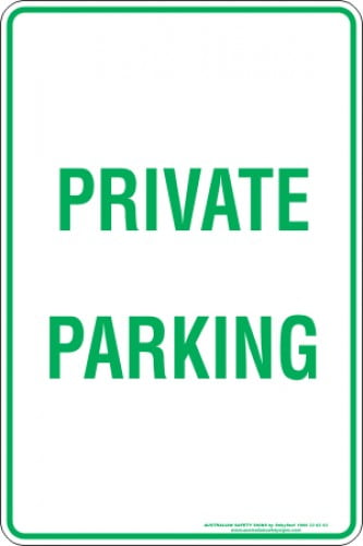 Parking Signs PRIVATE PARKING
