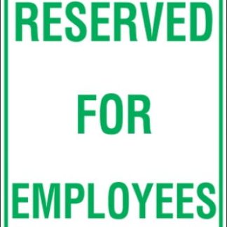 Parking Signs RESERVED FOR EMPLOYEES