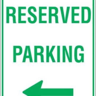 Parking Signs RESERVED PARKING ARROW LEFT