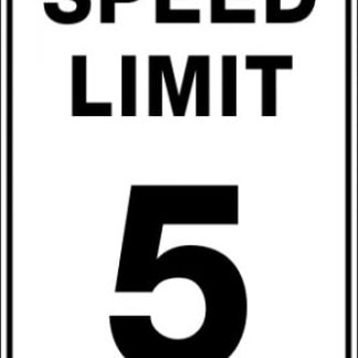 Parking Signs SPEED LIMIT 5