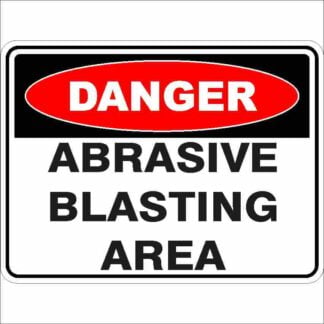 Danger Signs ABRASIVE BLASTING AREA