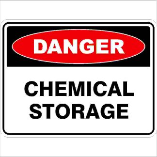 Danger Signs CHEMICAL STORAGE